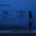 Otzim Lee: Dub Dubom