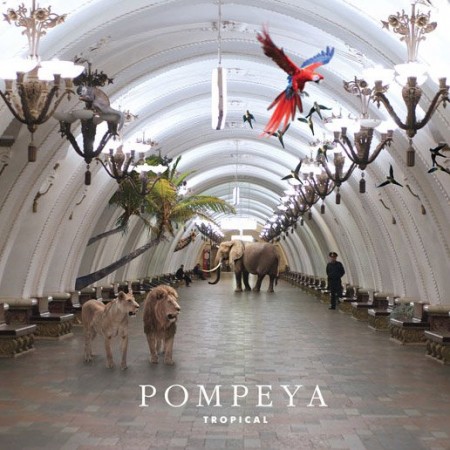 Pompeya: Tropical