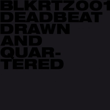 Deadbeat: Drawn And Quartered